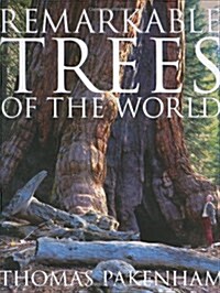 Remarkable Trees of the World (Paperback, Reprint)