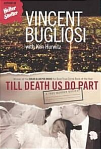 Till Death Us Do Part: A True Murder Mystery (Paperback)
