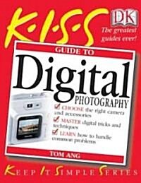 Kiss Guide to Digital Photography (Paperback)