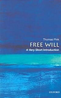 Free Will: A Very Short Introduction (Paperback)