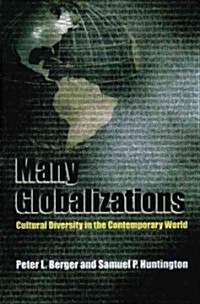 Many Globalizations: Cultural Diversity in the Contemporary World (Paperback)