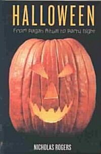 Halloween: From Pagan Ritual to Party Night (Paperback)