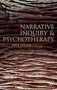 Narrative Inquiry and Psychotherapy (Paperback, 1st)