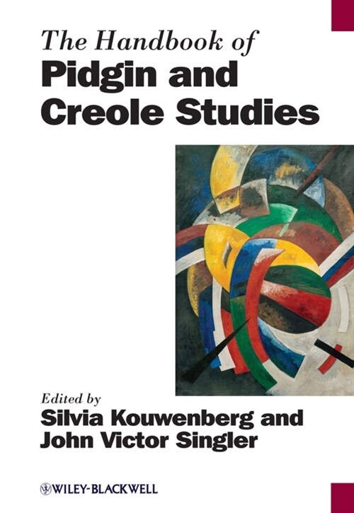 The Handbook of Pidgin and Creole Studies (Hardcover)