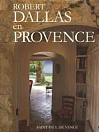 My Houses in Provence/Mes Maisons En Provence (Hardcover, Bilingual)