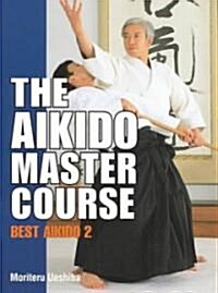 The Aikido Master Course (Hardcover, 2)