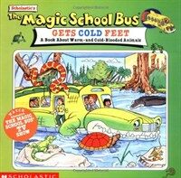 (The) magic school bus gets cold feet :a book about warm- and cold-blooded animals 