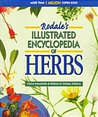 Rodales Illustrated Encyclopedia of Herbs (Paperback, Reprint)