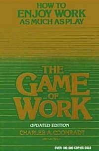 The Game of Work (Paperback, Updated)