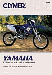 Clymer Yamaha Yz/Wr250F 2001-2003 (Paperback)