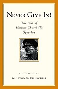 Never Give In! (Hardcover, 1st)