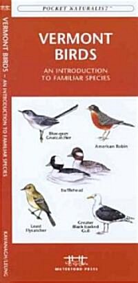 Vermont Birds: An Introduction to Familiar Species (Other)