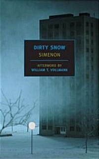 Dirty Snow (Paperback, Reprint, Subsequent)