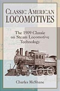 Classic American Locomotives (Paperback)