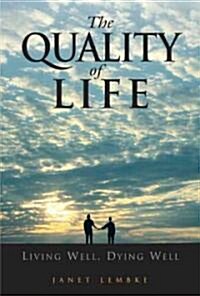 The Quality of Life (Hardcover)