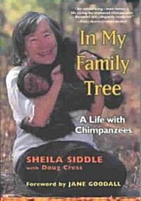In My Family Tree: A Life with Chimpanzees (Paperback)