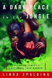 A Dark Place in the Jungle (Paperback)