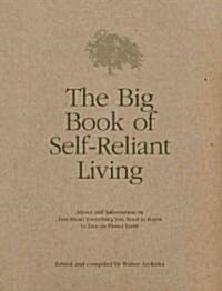 The Big Book of Self-Reliant Living (Paperback)