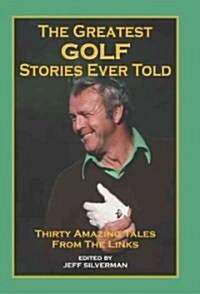 The Greatest Golf Stories Ever Told (Paperback)
