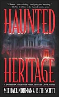 Haunted Heritage (Paperback, Reissue)