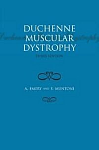 Duchenne Muscular Dystrophy (Hardcover, 3 Rev ed)