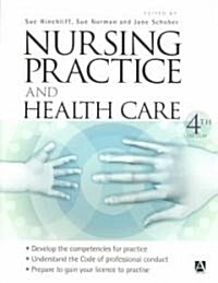Nursing Practice and Health Care (Paperback, 4th)