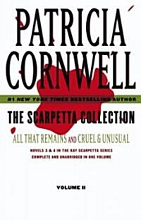 The Scarpetta Collection Volume II: All That Remains and Cruel & Unusual (Hardcover)