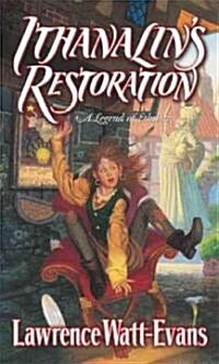 Ithanalins Restoration (Paperback)