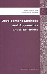 Development Methods and Approaches : Critical Reflections (Paperback)