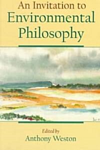 An Invitation to Environmental Philosophy (Paperback)