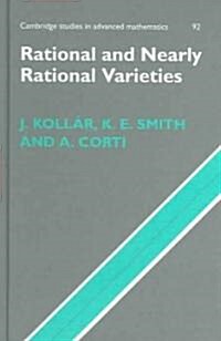 Rational and Nearly Rational Varieties (Hardcover)