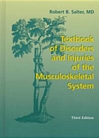 Textbook of Disorders and Injuries of the Musculoskeletal System (Hardcover, 3)