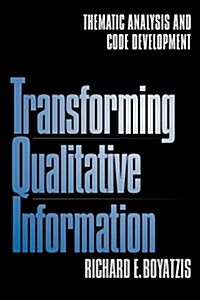 Transforming Qualitative Information: Thematic Analysis and Code Development (Paperback)