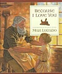 Because I Love You (Hardcover)