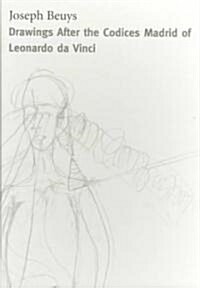 Drawings After the Codices Madrid of Leonardo Da Vinci (Hardcover)