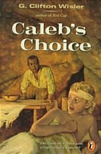 [중고] Calebs Choice (Paperback)