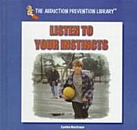 Listen to Your Instincts (Library)