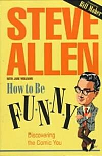 How to Be Funny (Paperback)