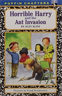 Horrible Harry and the Ant Invasion (Paperback)