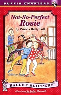 Not-So-Perfect Rosie (Paperback, Reprint)