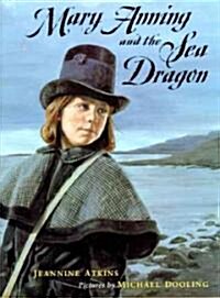 Mary Anning and the Sea Dragon (School & Library)