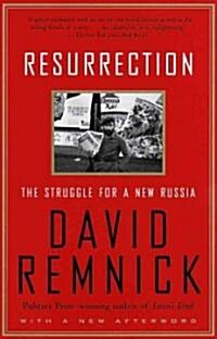 Resurrection: The Struggle for a New Russia (Paperback)