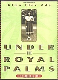 [중고] Under the Royal Palms: A Childhood in Cuba (Hardcover)