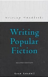 Writing Popular Fiction (Paperback, 2nd, Subsequent)