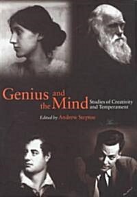Genius and the Mind : Studies of Creativity and Temperament (Hardcover)