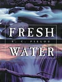 Fresh Water (Hardcover)