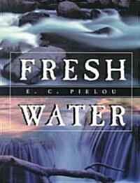 Fresh Water (Paperback)