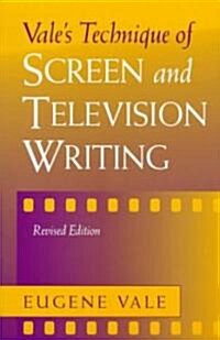 Vales Technique of Screen and Television Writing (Paperback, Rev)