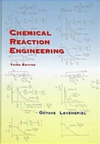 [중고] Chemical Reaction Engineering (Hardcover, 3, Revised)