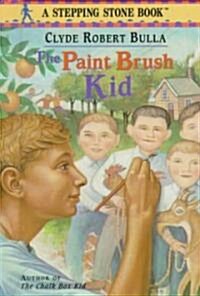 The Paint Brush Kid (Library)
